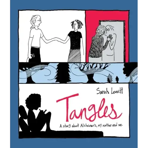 Tangles: A Story about Alzheimer's, My Mother, and Me