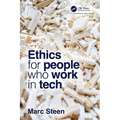 Ethics for People Who Work in Tech