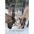 The Race to Eternity: With Eternal Consequences