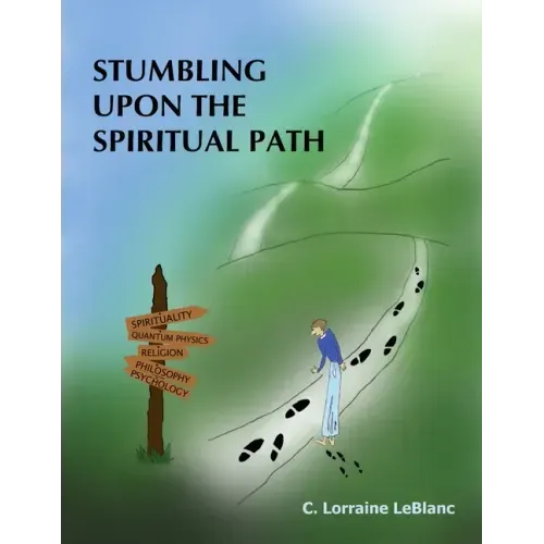 Stumbling Upon the Spiritual Path
