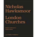 Nicholas Hawksmoor: London Churches