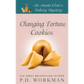 Changing Fortune Cookies: A Cozy Culinary & Pet Mystery
