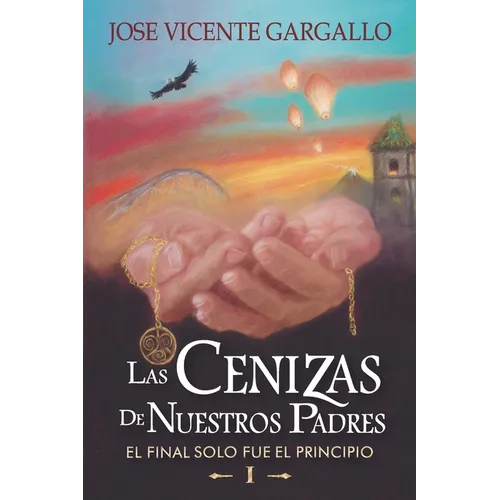 Las Cenizas de Nuestros Padres I: El final solo fue el Principio
