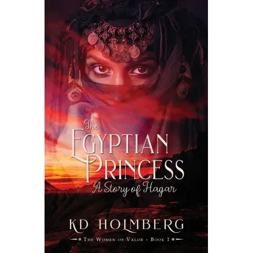 The Egyptian Princess: A Story of Hagar