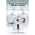 The Perfect Specimen