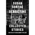 Debriefing: Collected Stories