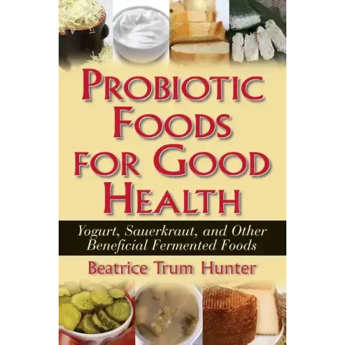 Probiotic Foods for Good Health