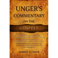 Unger's Commentary on the Gospels