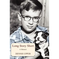 Long Story Short: A Memoir