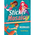 Sticker Mosaics: Mermaids: Create Mystical Pictures with 1,869 Stickers!