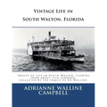 Vintage Life in South Walton, Florida