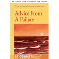 Advice From A Failure