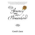 A Journey Into Womanhood