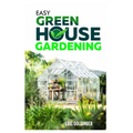 Easy Greenhouse Gardening: How To Do It Right And Avoid Common Mistakes