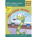 Well Done, Worm!: Brand New Readers