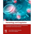 Hematology and Coagulation: A Comprehensive Review for Board Preparation, Certification and Clinical Practice