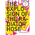 The Explosion of the Radiator Hose