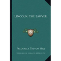 Lincoln, the Lawyer