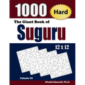 The Giant Book of Suguru: 1000 Hard Number Blocks (12x12) Puzzles