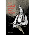 Red Cloud and the Sioux Problem