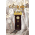 The Musings of Grandfather Clock