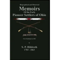 Memoirs of the Early Pioneer Settlers of Ohio: C. Stephen Badgley