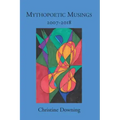 Mythopoetic Musings: 2007-2018