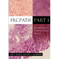 Frcpath Pt1: Examination Preparation Guide