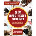 OLSAT Grade 1 Level B Workbook: OLSAT Prep for Gifted and Talented Test Preparation [Includes Detailed Answer Explanations]