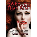 Sweeter Than Wine