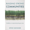Building Strong Communities: Guidelines on empowering the grass roots
