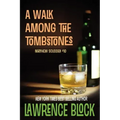 A Walk Among the Tombstones