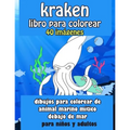 Kraken libro para colorear 40 imágenes: dibujos para colorear de animal marino mítico debajo del mar