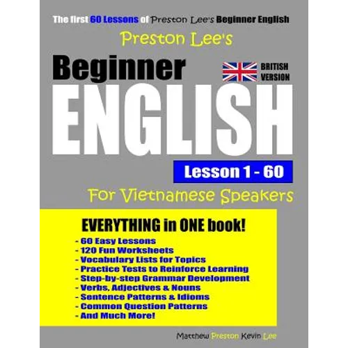 Preston Lee's Beginner English Lesson 1 - 60 For Vietnamese Speakers (British Version)