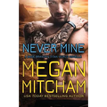 Never Mine: A Base Branch Novella