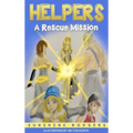 Helpers: A Rescue Mission