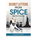 Secret letters from Spice: New York City Dog