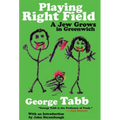 Playing Right Field: A Jew Grows in Greenwich