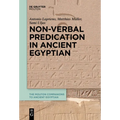 Non-Verbal Predication in Ancient Egyptian