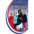Female Force: First Ladies: Michelle Obama, Jill Biden, Hillary Clinton and Nancy Reagan