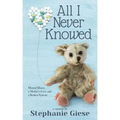 All I Never Knowed: Mental Illness, a Mother's Love, and a Broken System