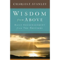 Wisdom from Above: Daily Encouragement from the Proverbs