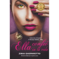 Ella Confió en la Vida