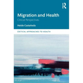 Migration and Health: Critical Perspectives