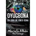 Oyugbona: En Igbo de Yoko Osha