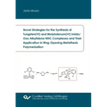 Novel Strategies for the Synthesis of Tungsten(VI) and Molybdenum(VI) Imido/Oxo Alkylidene NHC Complexes and Their Application in Ring-Opening Metathe