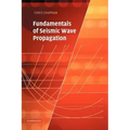 Fundamentals of Seismic Wave Propagation