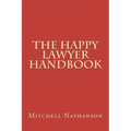 The Happy Lawyer Handbook