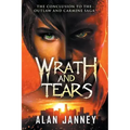 Wrath and Tears: The Conclusion