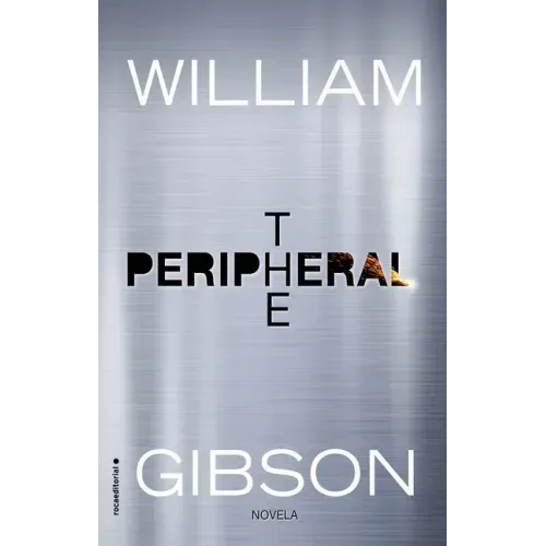 The Peripheral (Spanish Edition)